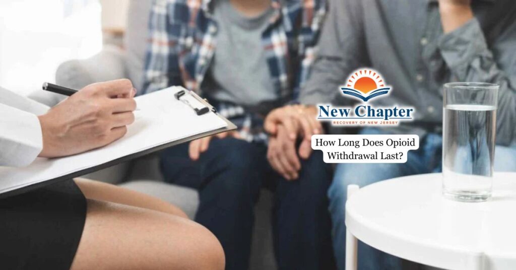 How Long Does Opioid Withdrawal Last
