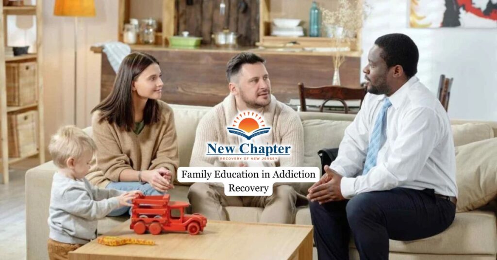Family Education in Addiction Recovery