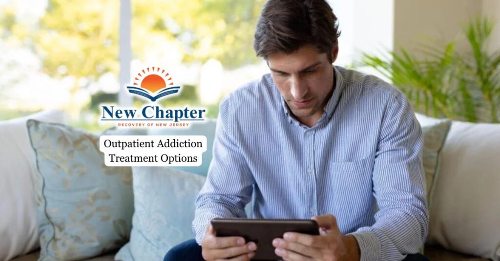 Outpatient Addiction Treatment Options
