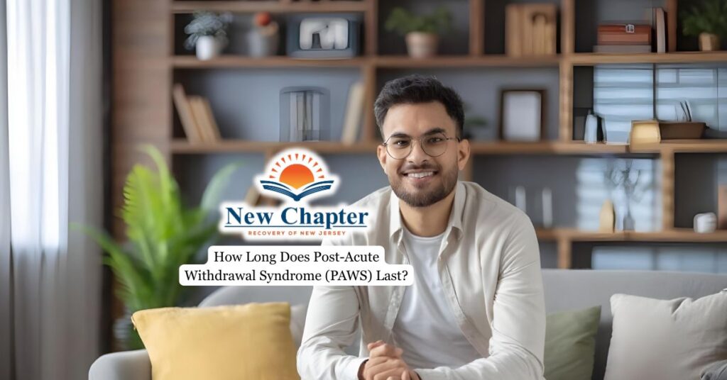 How Long Does Post-Acute Withdrawal Syndrome (PAWS) Last?