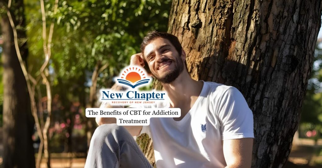The Benefits of CBT for Addiction Treatment