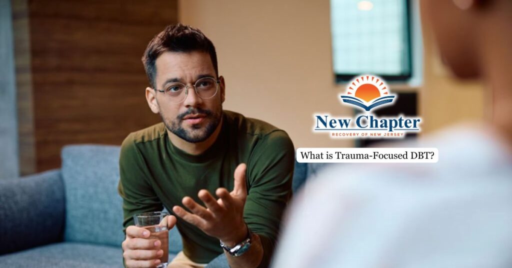 What is Trauma-Focused DBT