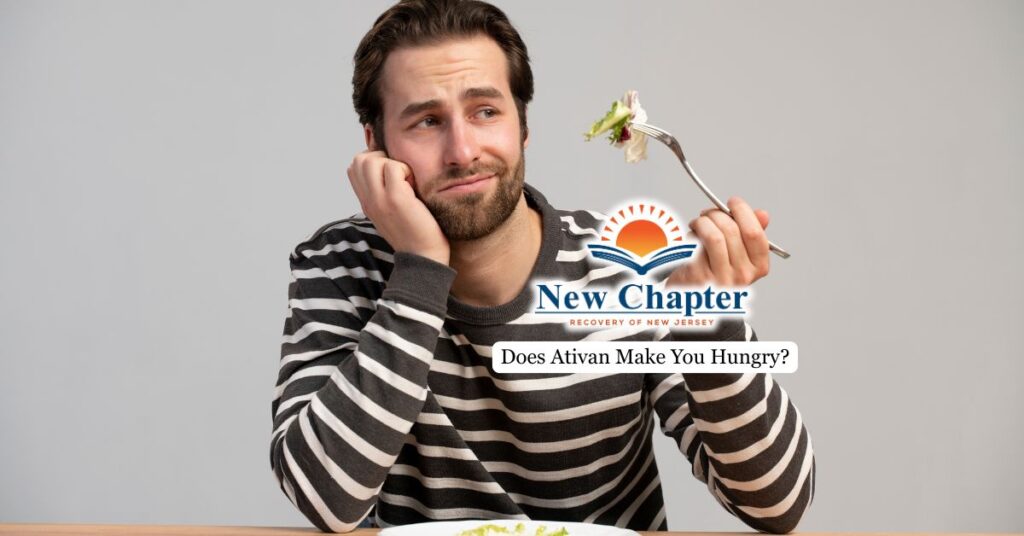 Does Ativan Make You Hungry