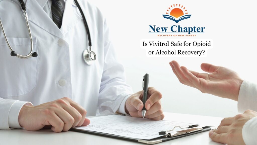 Is Vivitrol Safe for Opioid or Alcohol Recovery